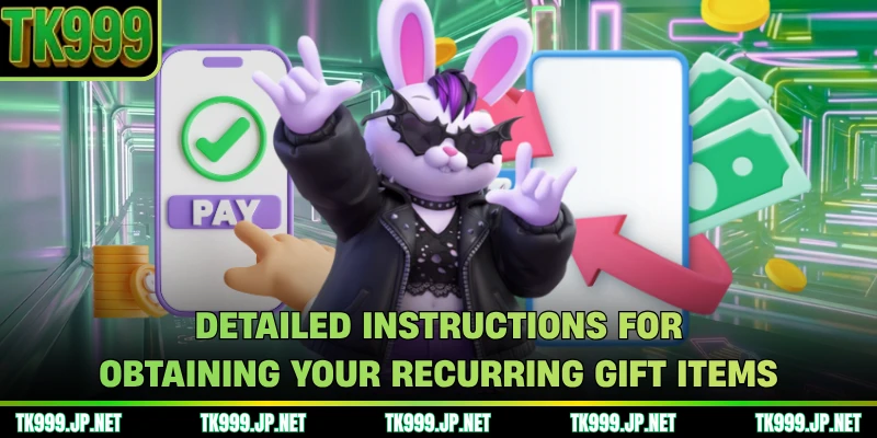 Detailed instructions for obtaining your recurring gift items