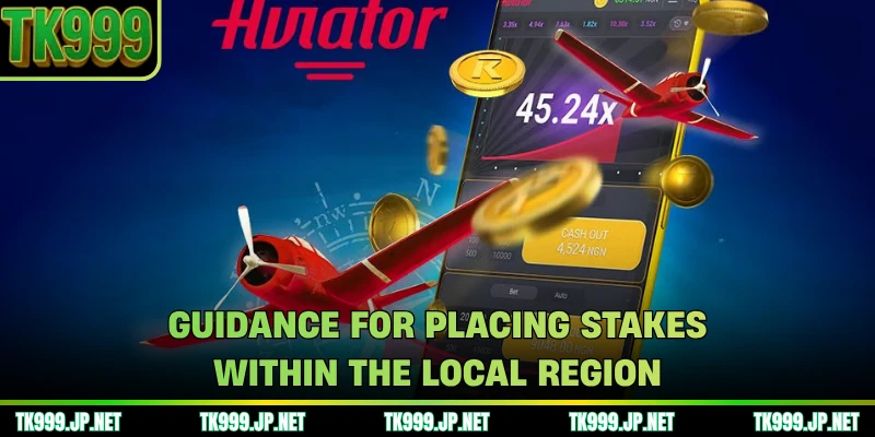 Guidance for placing stakes within the local region