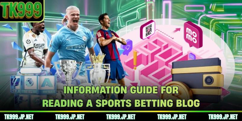 Information guide for reading a sports betting blog
