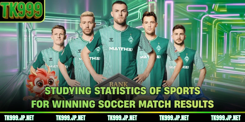 Studying statistics of sports for winning soccer match results